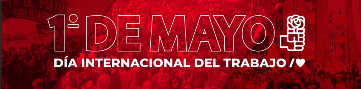 1 DE MAYO DÍA INTERNACIONAL DEL TRABAJO/❤️